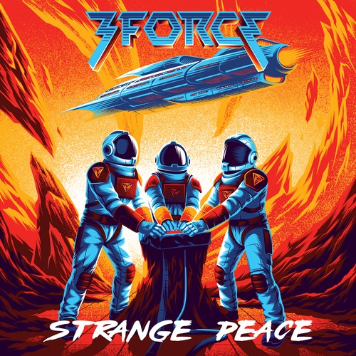 3FORCE – Strange Peace album cover: three astronauts in blue-and-white spacesuits press their hands together on a button atop a rock pedestal in a fiery red and orange canyon, a sleek blue starship flies overhead, the chrome 3FORCE logo at the top and STRANGE PEACE in white brush lettering at the bottom