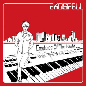 Ekospell – Creatures Of The Night single cover: a black-and-white drawing of a spiky-haired figure standing on a giant synthesizer keyboard in front of a city skyline, on a red background with the band name in white at the top