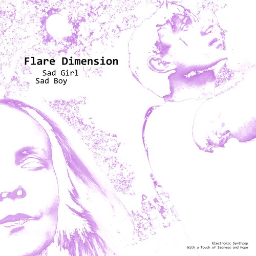 Flare Dimension – Sad Girl Sad Boy album cover: two faces in washed-out lilac and white tones on a white background, with the band name and album title in black type at the upper left