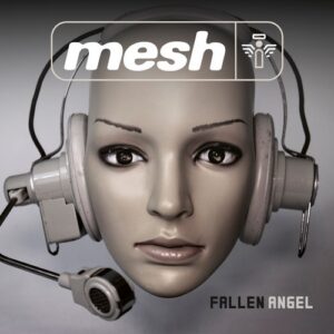 Mesh – Fallen Angel mini-album cover: a pale mannequin face wearing a grey aviation headset with microphone, mesh logo at the top
