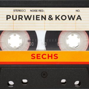 Purwien & Kowa – Sechs album cover: a close-up of a black compact cassette with Purwien & Kowa on the paper label and Sechs in red on an orange stripe