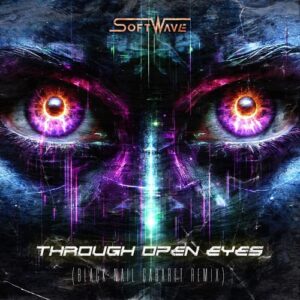 SoftWave – Through Open Eyes (Black Nail Cabaret Remix) cover art: a pair of glowing violet eyes behind streaks of neon light