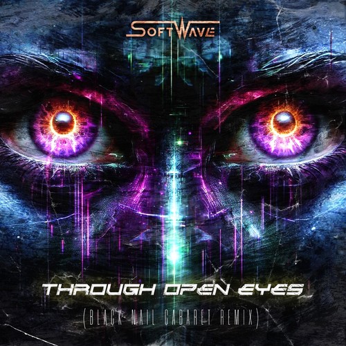 SoftWave – Through Open Eyes (Black Nail Cabaret Remix) cover art: a pair of glowing violet eyes behind streaks of neon light