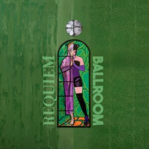 Then Comes Silence – Requiem Ballroom album cover: a stained-glass window split between a praying figure and a dancer, under a mirror ball, on a green background