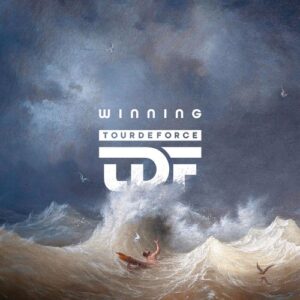 TourdeForce – Winning single cover: a 19th-century painting of a shipwrecked man raising his arm amid crashing waves under a stormy sky, with the white Winning title and TourdeForce TDF logo above